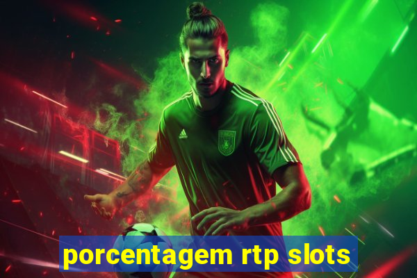 porcentagem rtp slots